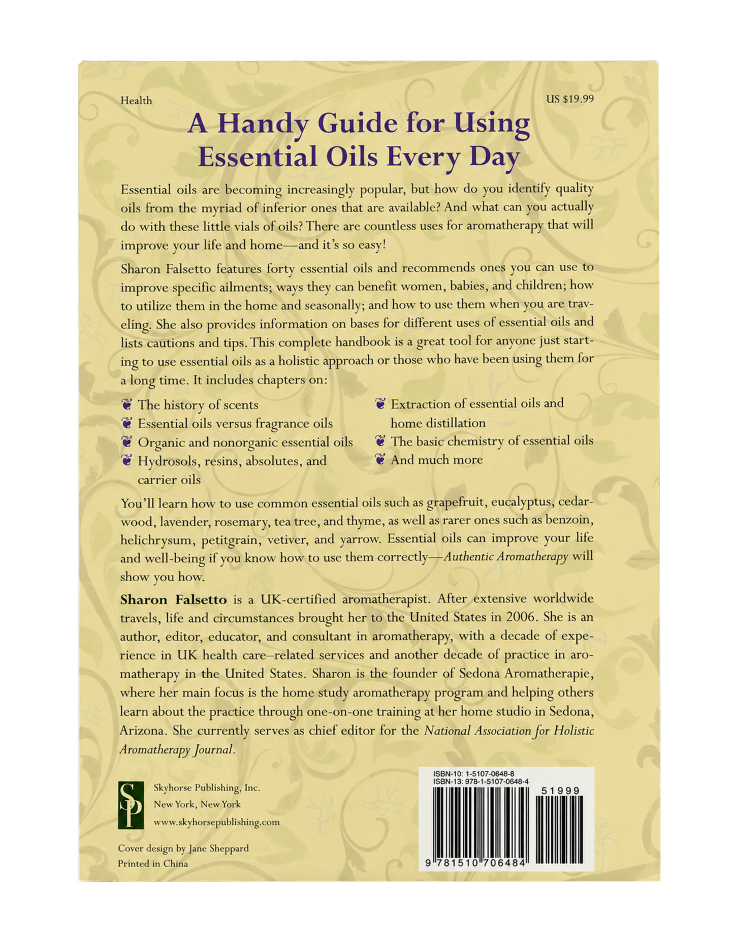 Sharon Falsetto | Authentic Aromatherapy: Essential Oils and Blends for Health, Beauty, and Home