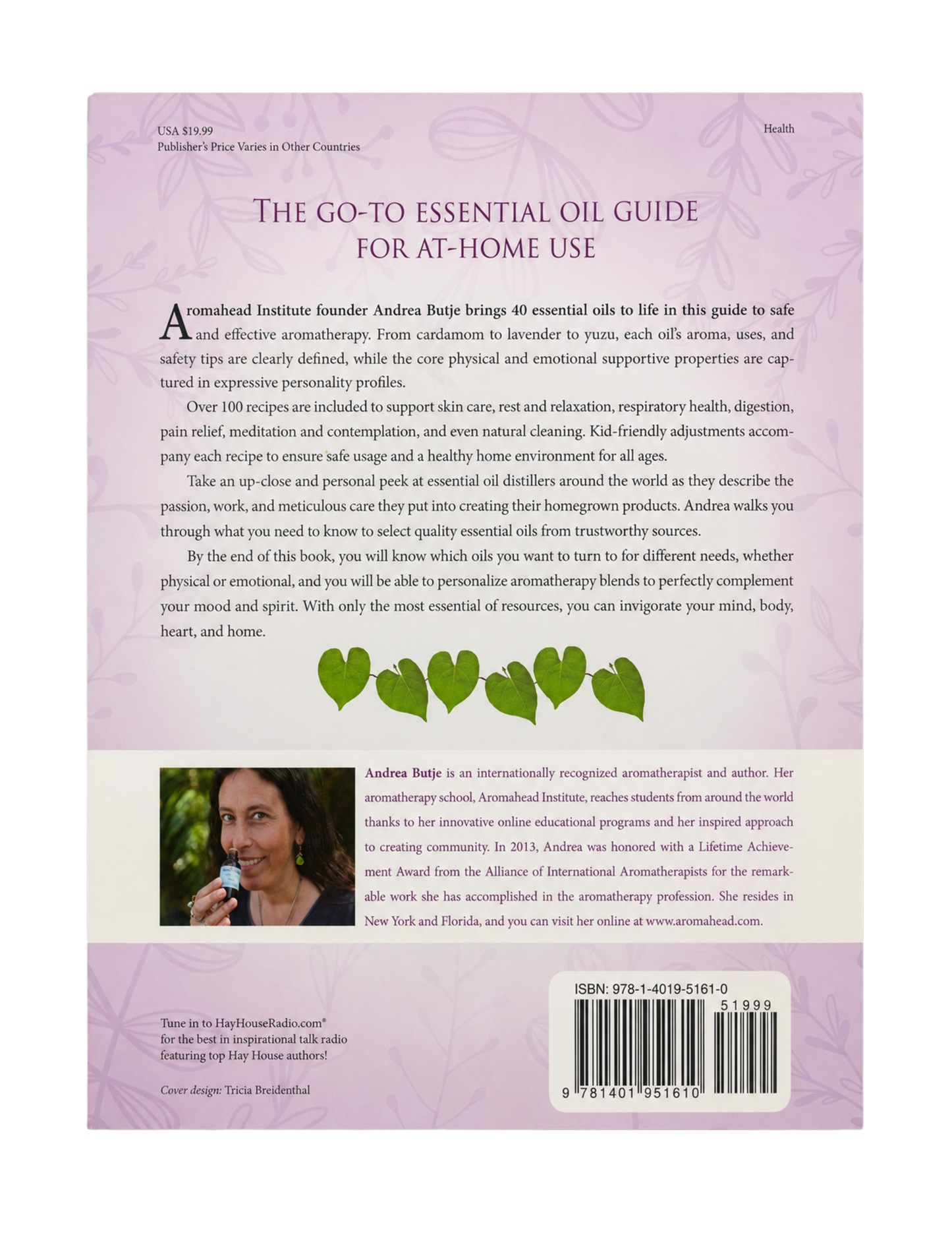 Andrea Butje | The Heart of Aromatherapy: An Easy-To-Use Guide for Essential Oils