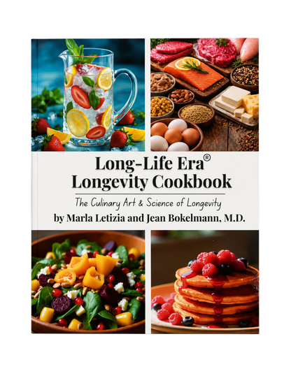 Marla Letizia & Dr. Jean M. Bokelmann | Long-Life Era Longevity Cookbook: The Culinary Art and Science of Longevity | Signed by Author