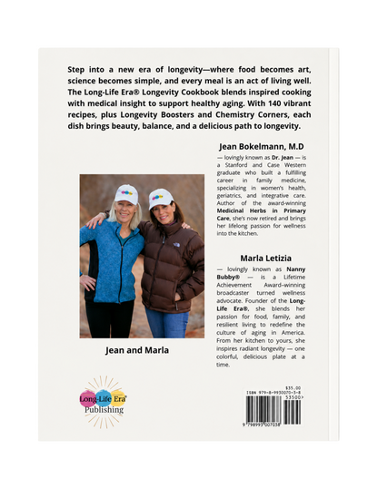 Marla Letizia & Dr. Jean M. Bokelmann | Long-Life Era Longevity Cookbook: The Culinary Art and Science of Longevity | Signed by Author