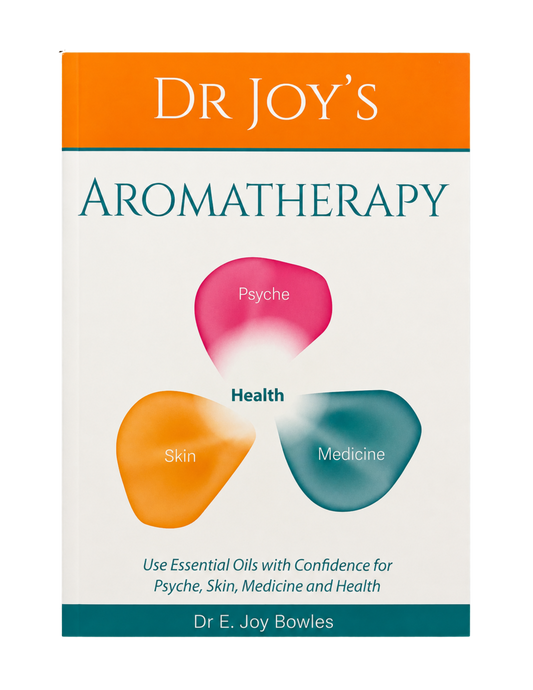 Dr. E Joy Bowles | Dr Joy's Aromatherapy: Using Essential Oils with Confidence for Psyche, Skin, Medicine and Health
