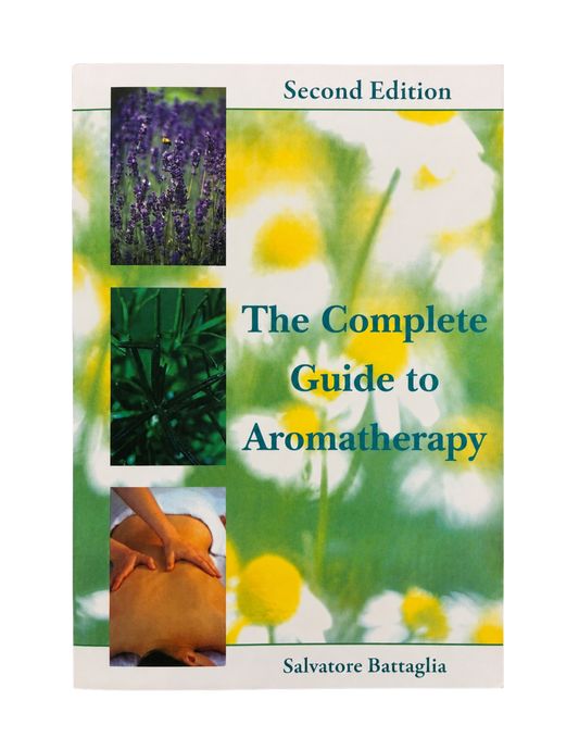 Salvatore Battaglia | The Complete Guide to Aromatherapy Second Edition