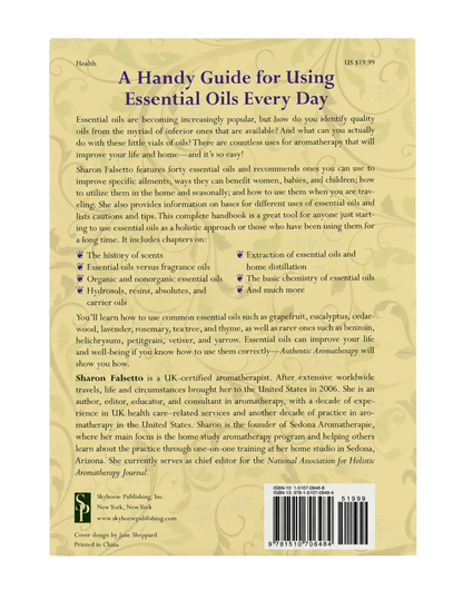 Sharon Falsetto | Authentic Aromatherapy: Essential Oils and Blends for Health, Beauty, and Home